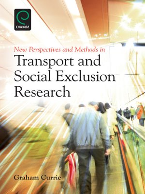 cover image of New Perspectives and Methods in Transport and Social Exclusion Research